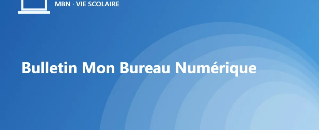 Bulletin Mon Bureau Numérique : retrouver, télécharger, imprimer