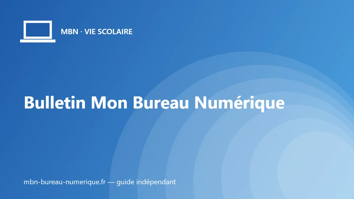 Bulletin Mon Bureau Numérique : retrouver, télécharger, imprimer