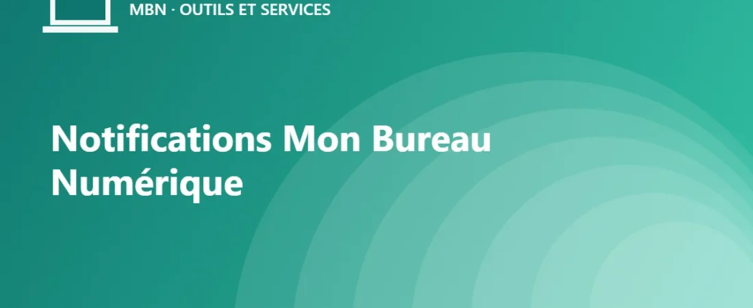 Notifications Mon Bureau Numérique : régler e-mail et push